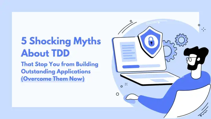 Test driven development Myths