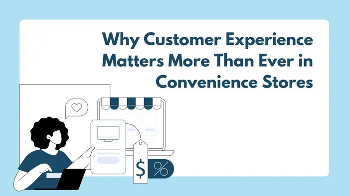 customer experience in convenience stores